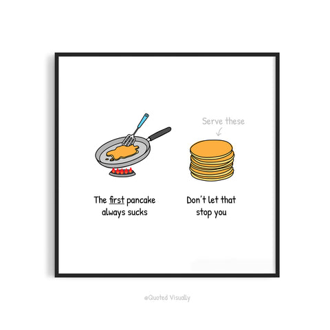 Print - First Pancake Sucks